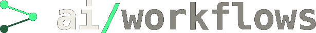 AI WorkFlows